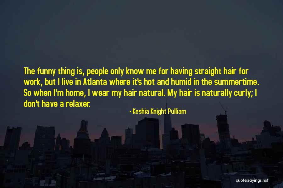 Natural Curly Hair Quotes By Keshia Knight Pulliam