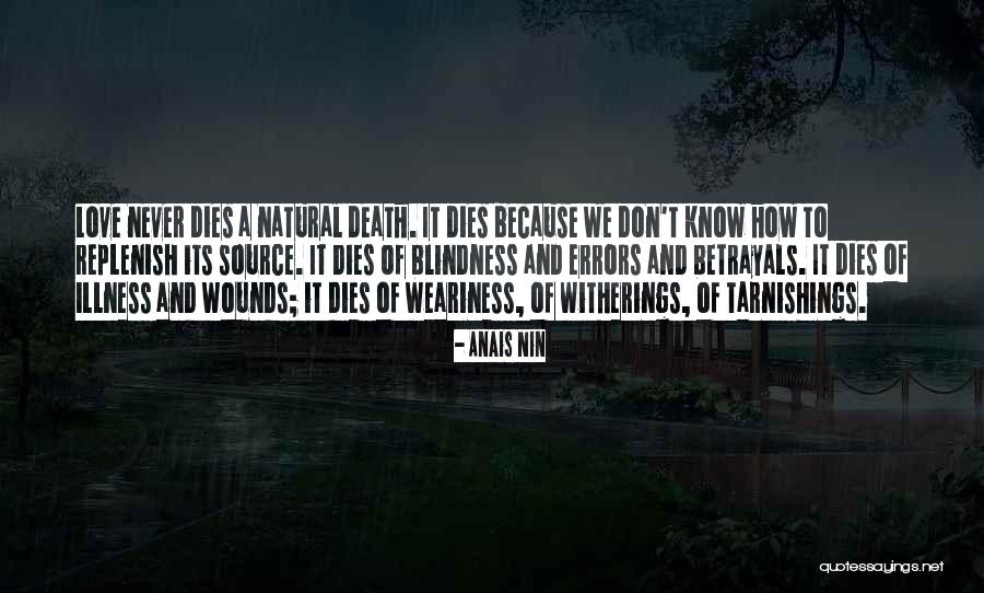 Natural Death Quotes By Anais Nin Natural Death Quotes By Anais Nin