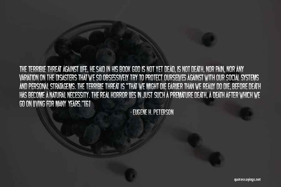 Natural Death Quotes By Eugene H. Peterson Natural Death Quotes By Eugene H. Peterson