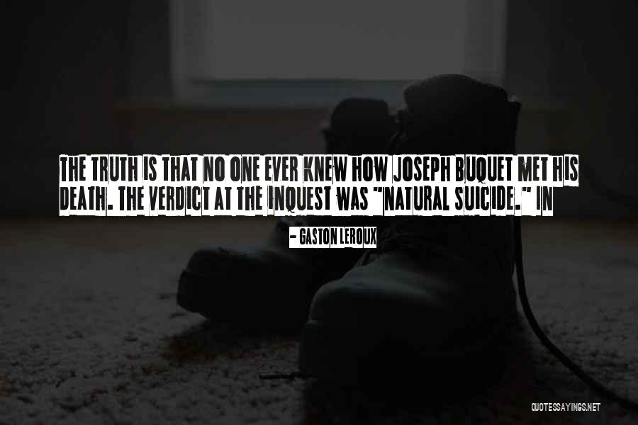 Natural Death Quotes By Gaston Leroux Natural Death Quotes By Gaston Leroux