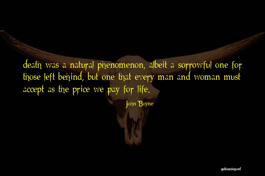 Natural Death Quotes By John Boyne Natural Death Quotes By John Boyne