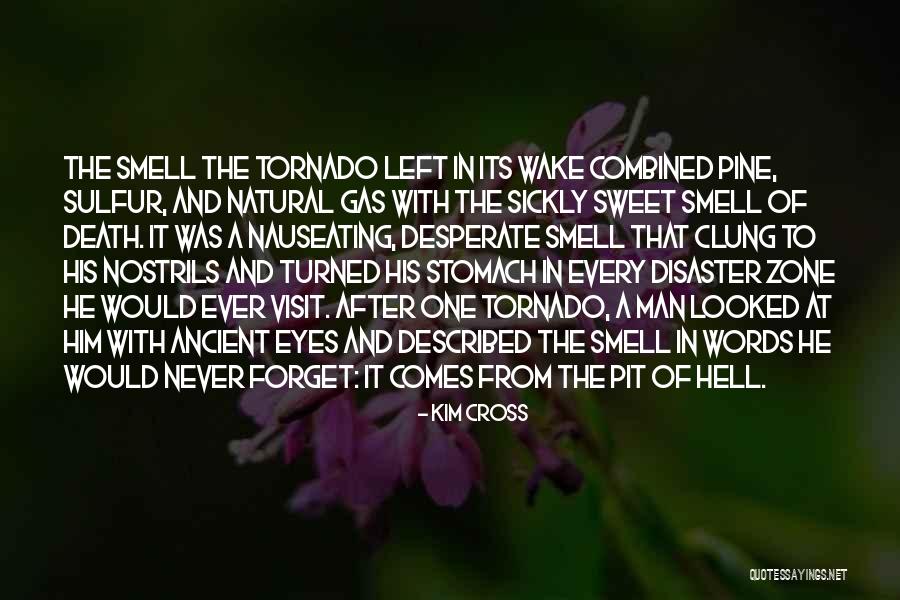Natural Death Quotes By Kim Cross Natural Death Quotes By Kim Cross