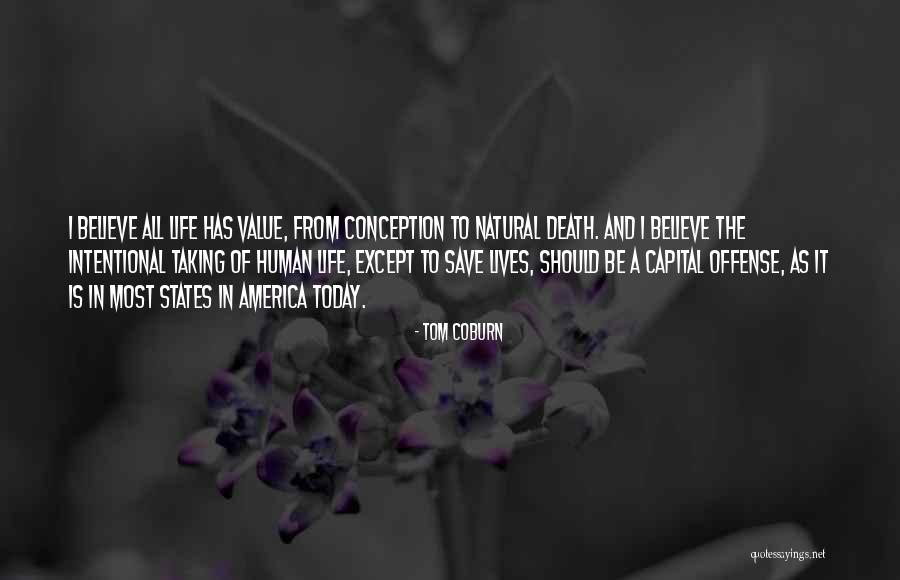 Natural Death Quotes By Tom Coburn Natural Death Quotes By Tom Coburn