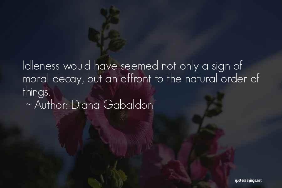 Natural Decay Quotes By Diana Gabaldon