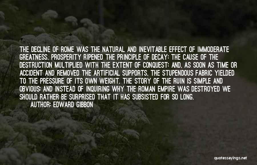 Natural Decay Quotes By Edward Gibbon