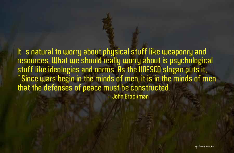 Natural Defenses Quotes By John Brockman Natural Defenses Quotes By John Brockman