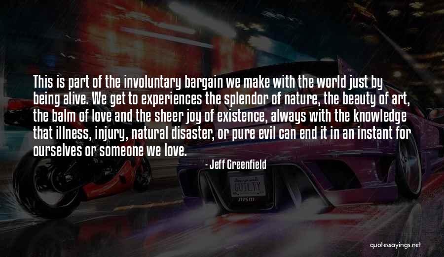 Natural Disaster And Nature Quotes By Jeff Greenfield Natural Disaster And Nature Quotes By Jeff Greenfield