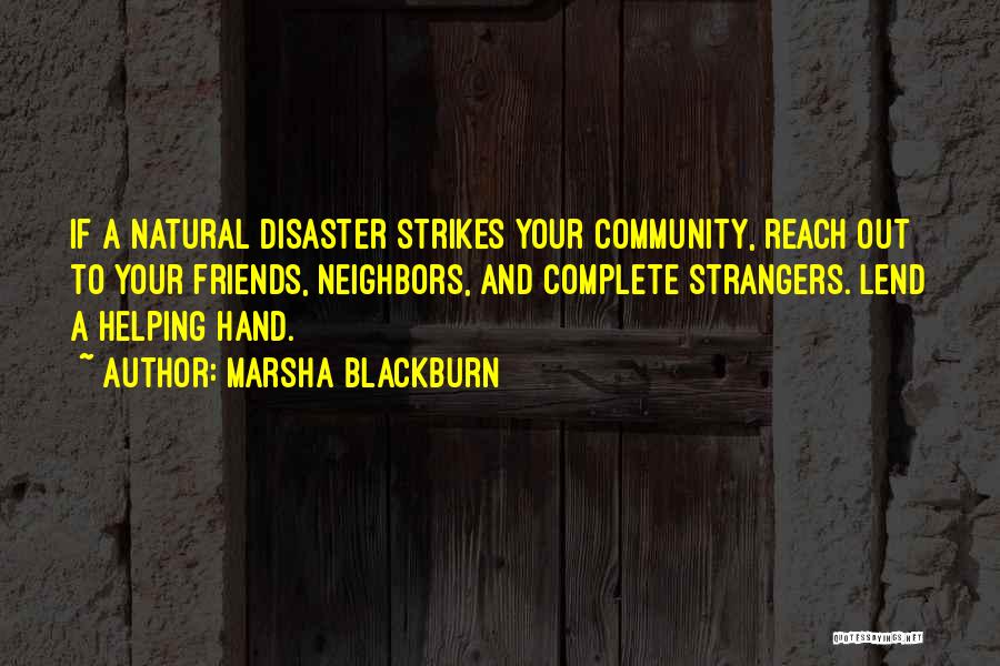 Natural Disaster Quotes By Marsha Blackburn
