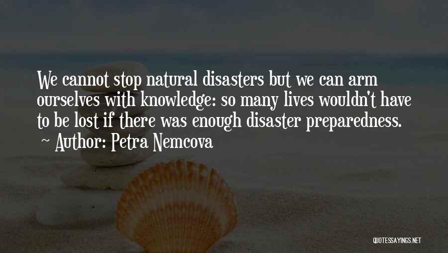 Natural Disaster Quotes By Petra Nemcova