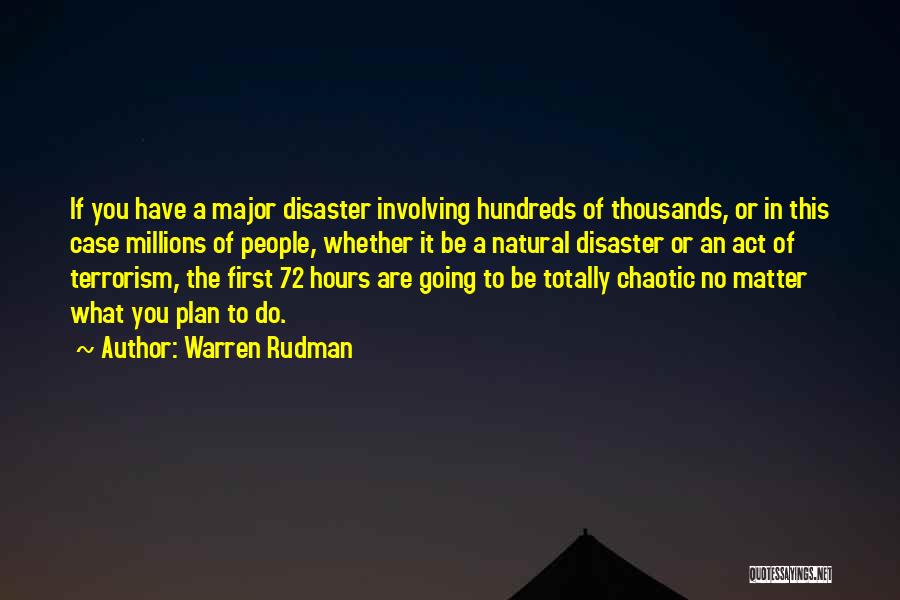 Natural Disaster Quotes By Warren Rudman