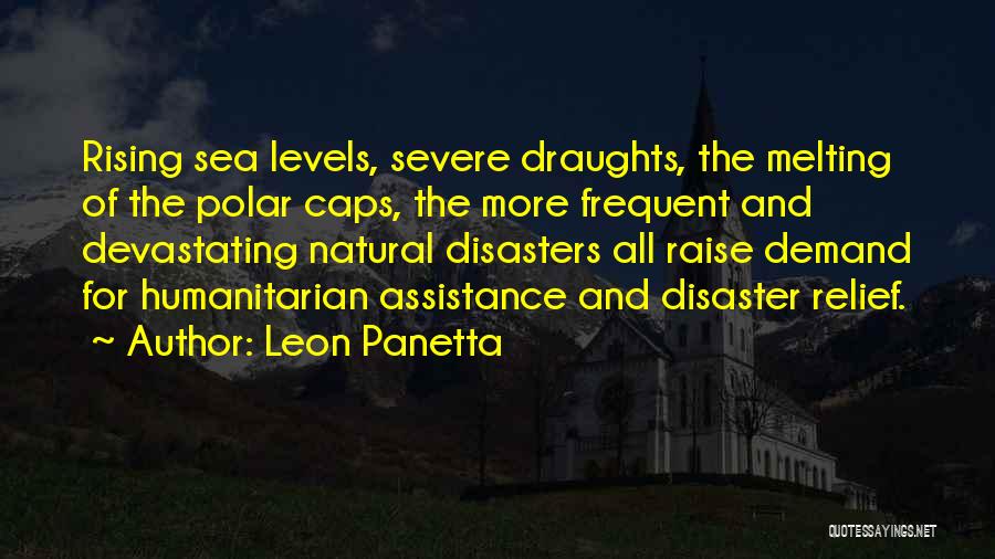 Natural Disaster Relief Quotes By Leon Panetta