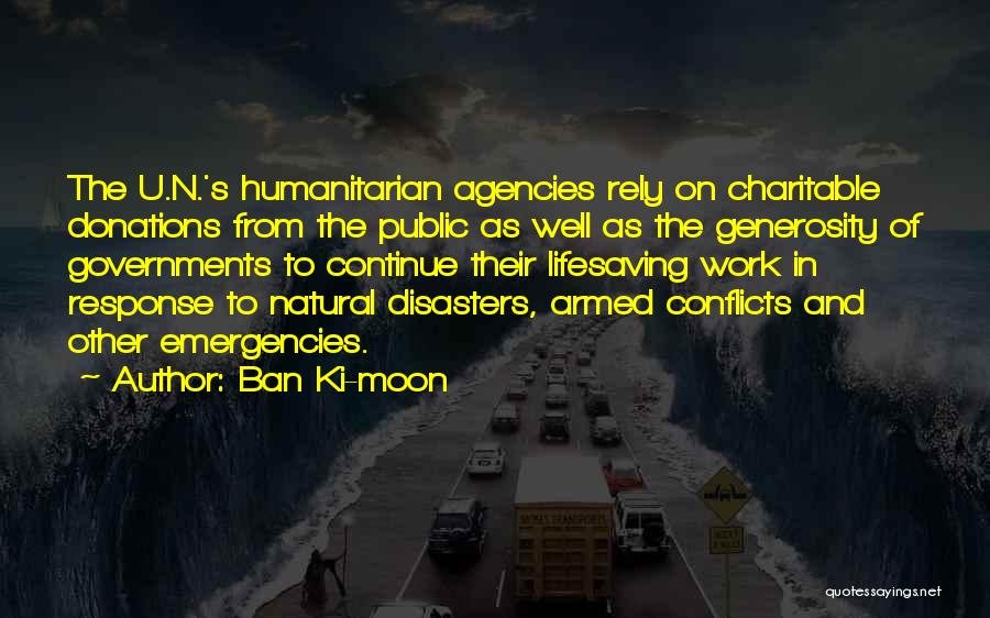 Natural Disasters Quotes By Ban Ki-moon