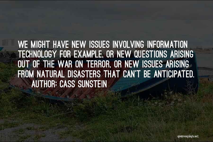 Natural Disasters Quotes By Cass Sunstein