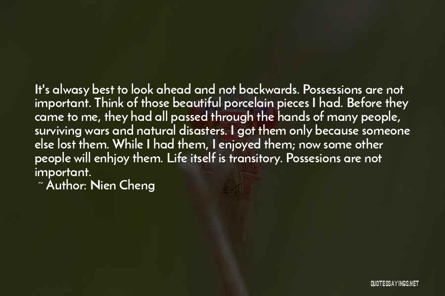 Natural Disasters Quotes By Nien Cheng
