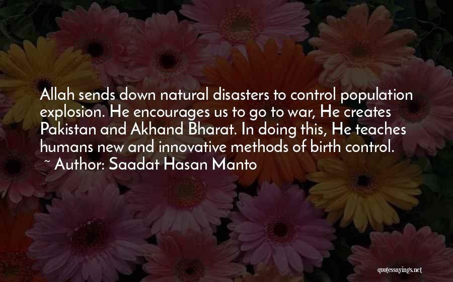 Natural Disasters Quotes By Saadat Hasan Manto