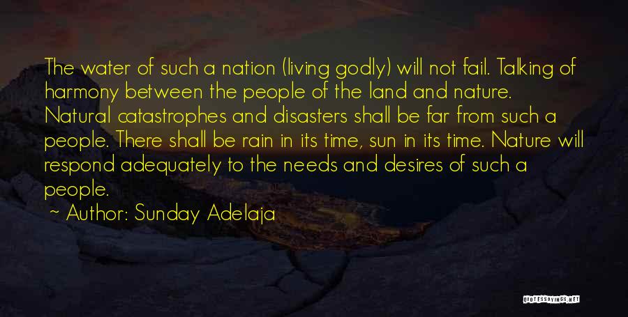 Natural Disasters Quotes By Sunday Adelaja