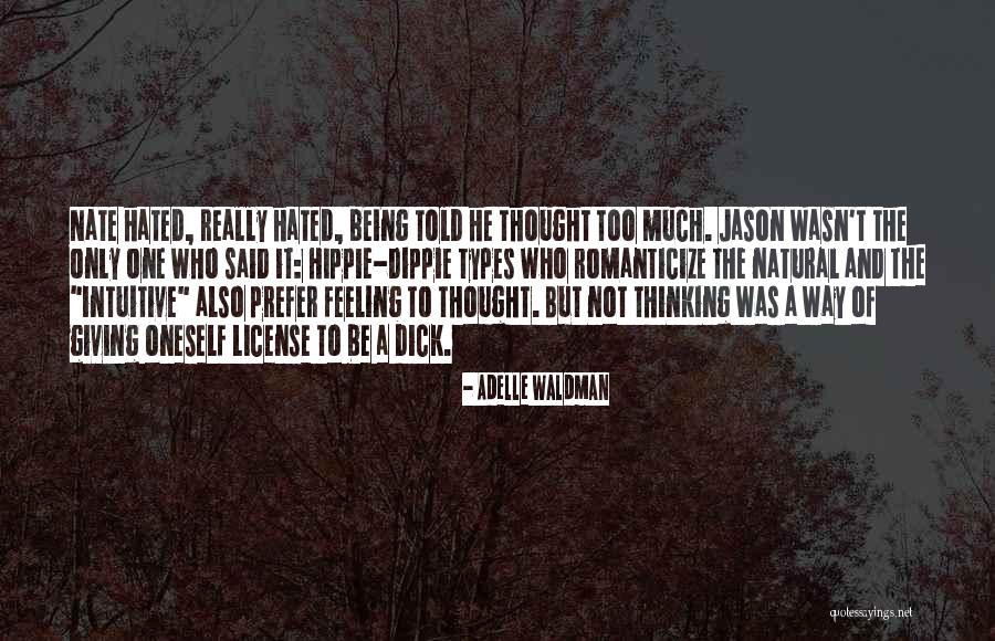 Natural Feeling Quotes By Adelle Waldman Natural Feeling Quotes By Adelle Waldman