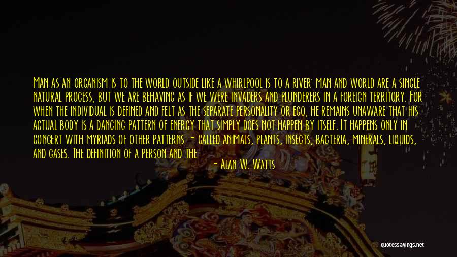 Natural Feeling Quotes By Alan W. Watts Natural Feeling Quotes By Alan W. Watts