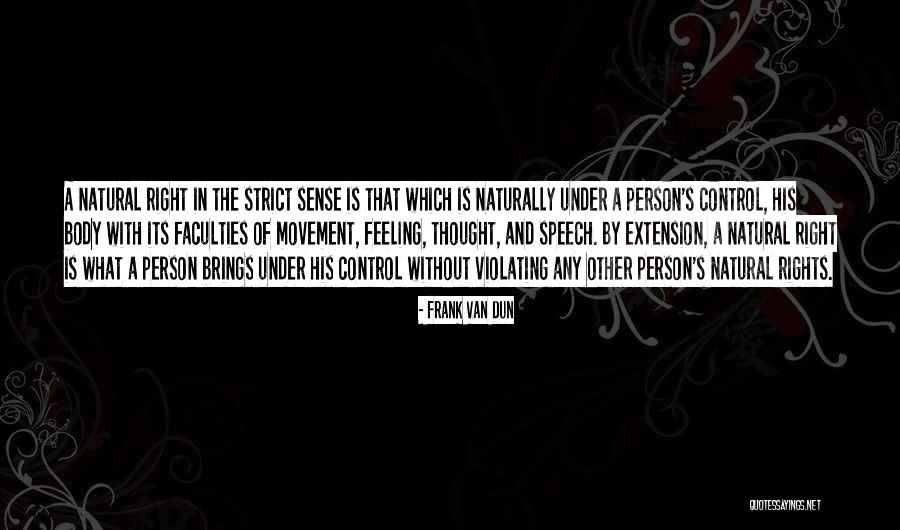 Natural Feeling Quotes By Frank Van Dun Natural Feeling Quotes By Frank Van Dun