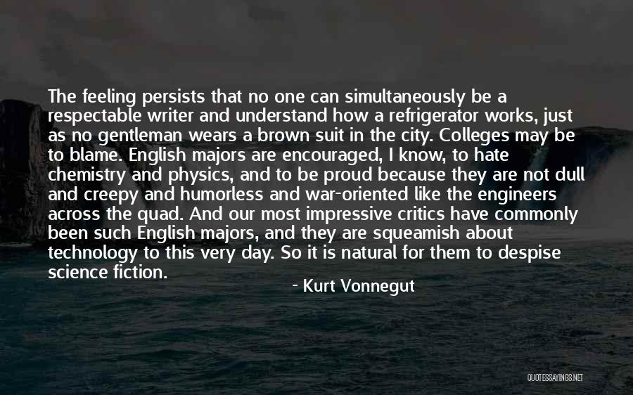 Natural Feeling Quotes By Kurt Vonnegut Natural Feeling Quotes By Kurt Vonnegut