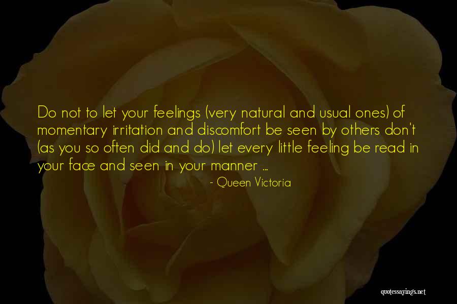 Natural Feeling Quotes By Queen Victoria Natural Feeling Quotes By Queen Victoria