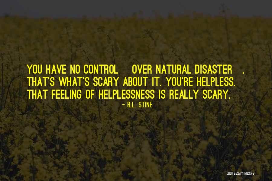 Natural Feelings Quotes By R.L. Stine Natural Feelings Quotes By R.L. Stine