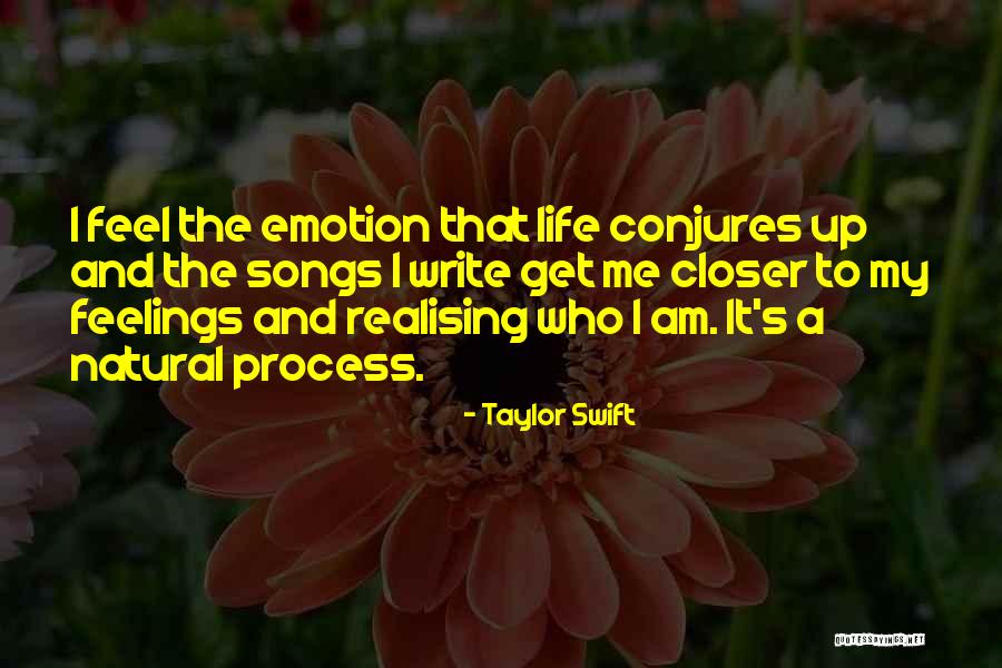 Natural Feelings Quotes By Taylor Swift Natural Feelings Quotes By Taylor Swift