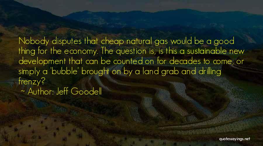 Natural Gas Quotes By Jeff Goodell