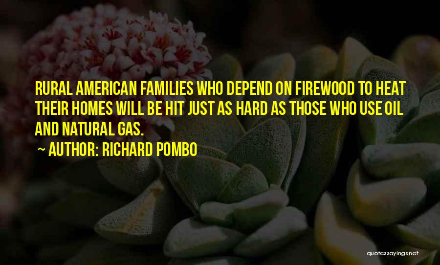 Natural Gas Quotes By Richard Pombo
