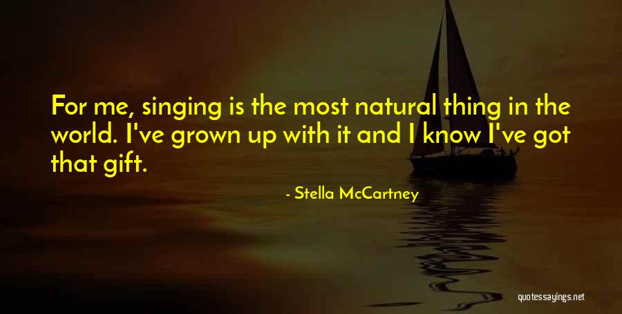 Natural Gift Quotes By Stella McCartney Natural Gift Quotes By Stella McCartney