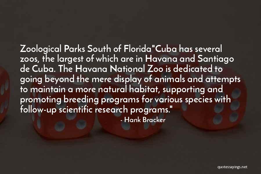 Natural Habitat Quotes By Hank Bracker Natural Habitat Quotes By Hank Bracker