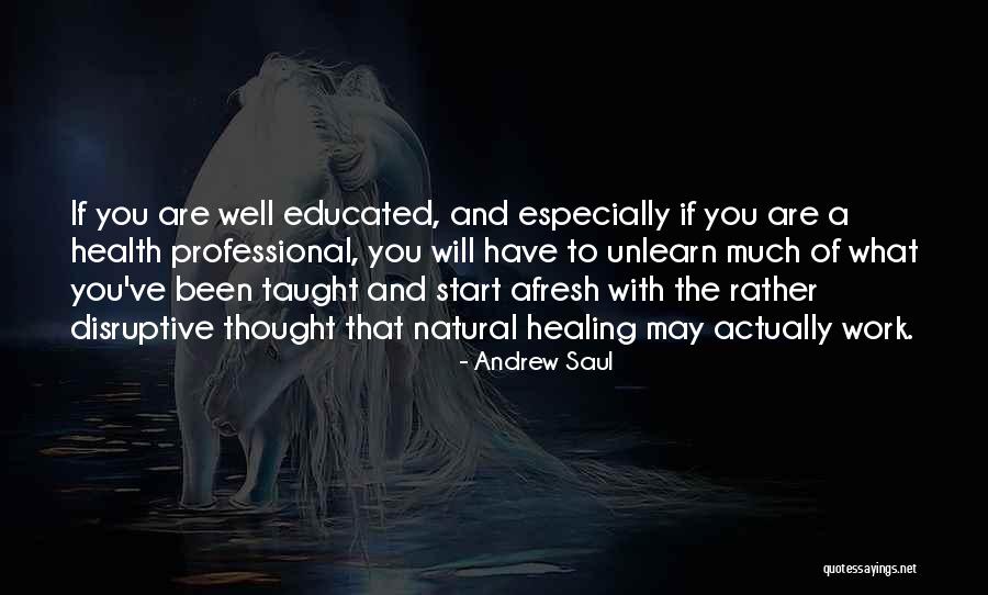 Natural Healing Quotes By Andrew Saul Natural Healing Quotes By Andrew Saul