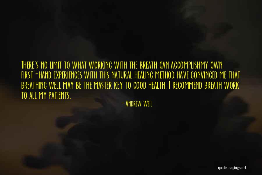 Natural Healing Quotes By Andrew Weil Natural Healing Quotes By Andrew Weil