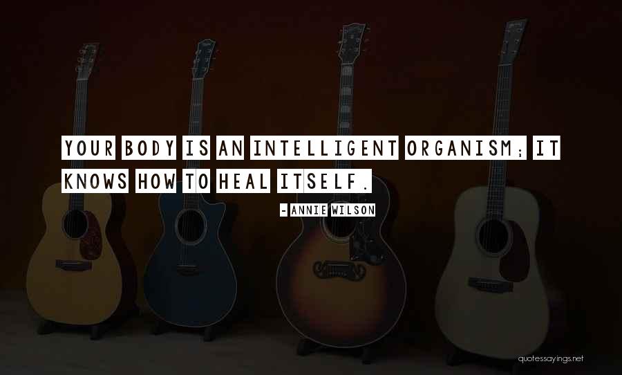 Natural Healing Quotes By Annie Wilson Natural Healing Quotes By Annie Wilson