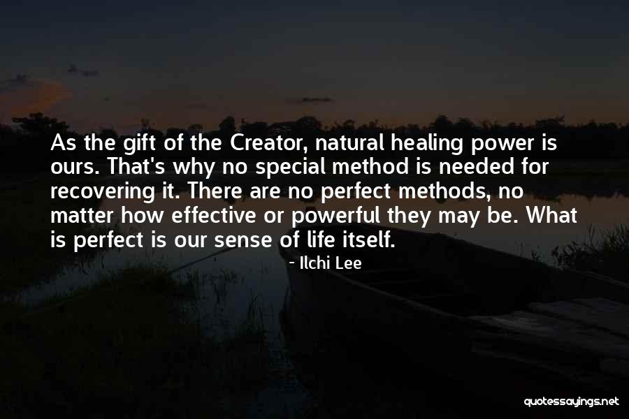 Natural Healing Quotes By Ilchi Lee Natural Healing Quotes By Ilchi Lee