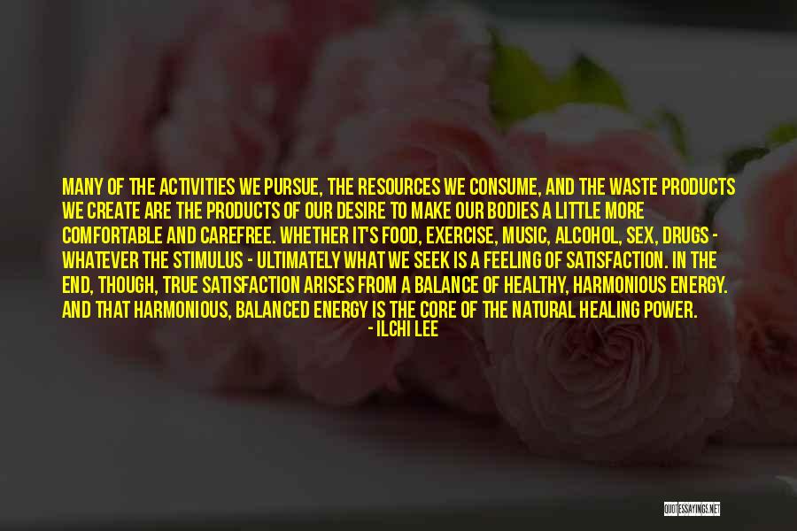 Natural Healing Quotes By Ilchi Lee Natural Healing Quotes By Ilchi Lee