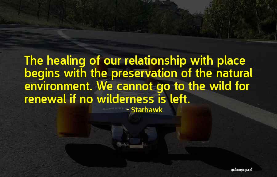 Natural Healing Quotes By Starhawk Natural Healing Quotes By Starhawk