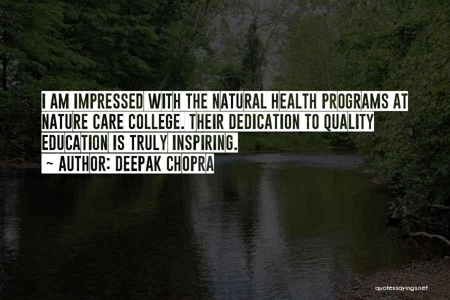 Natural Health Quotes By Deepak Chopra