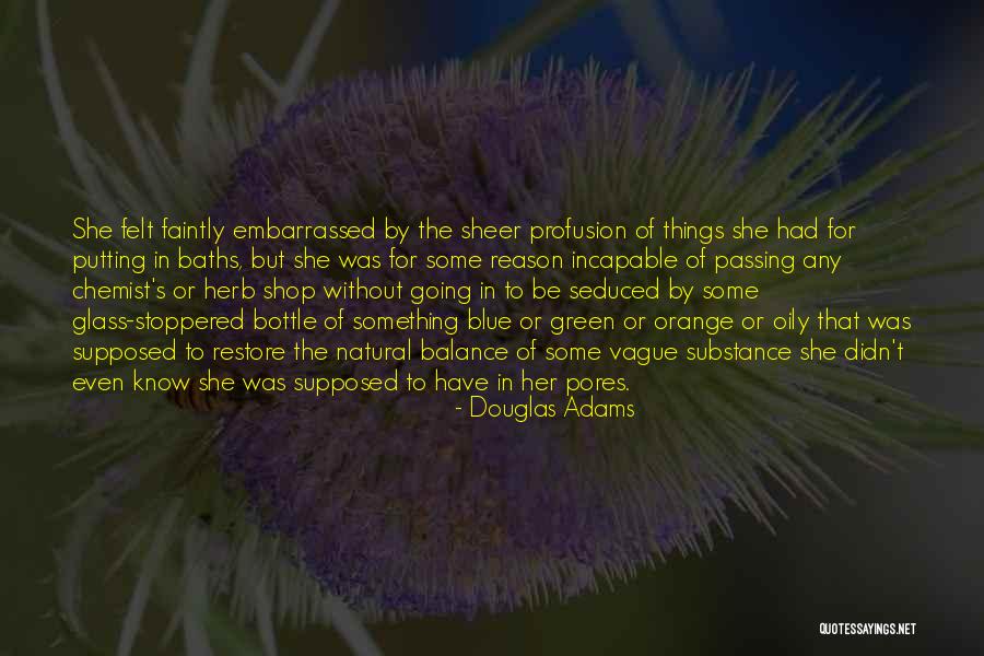 Natural Herb Quotes By Douglas Adams