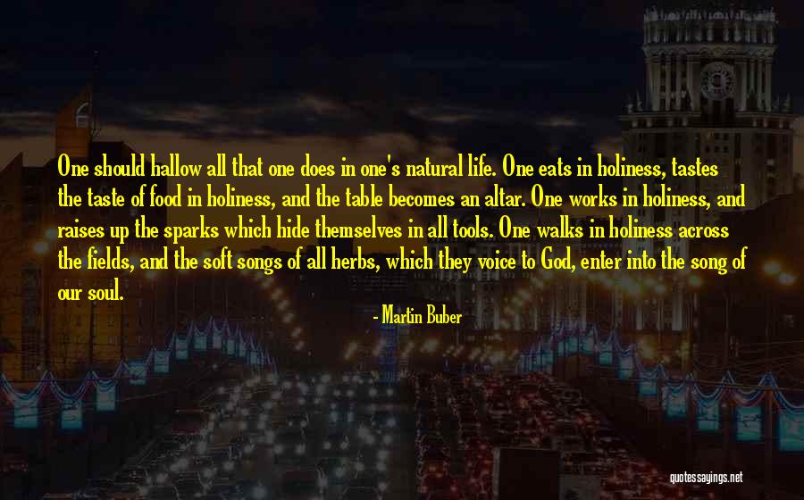 Natural Herbs Quotes By Martin Buber