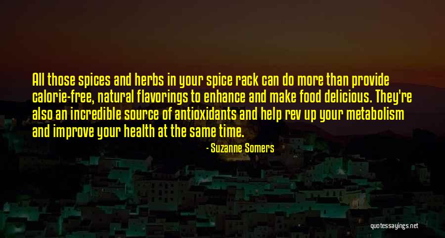 Natural Herbs Quotes By Suzanne Somers