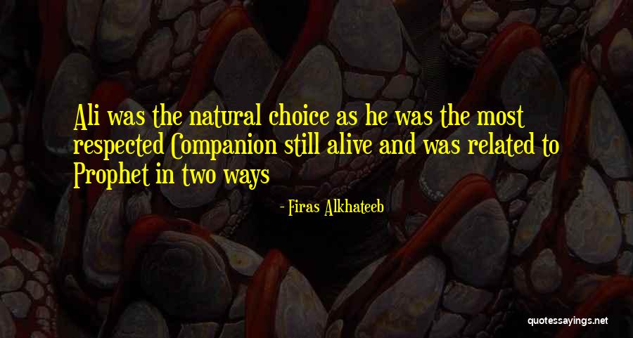 Natural History Quotes By Firas Alkhateeb