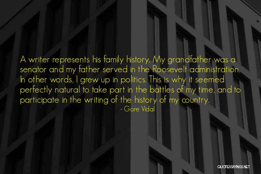 Natural History Quotes By Gore Vidal