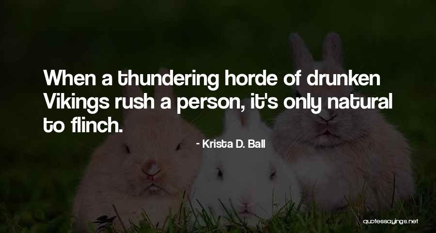 Natural History Quotes By Krista D. Ball