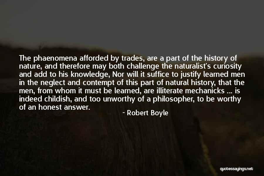 Natural History Quotes By Robert Boyle