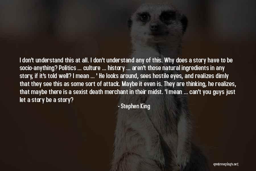 Natural History Quotes By Stephen King