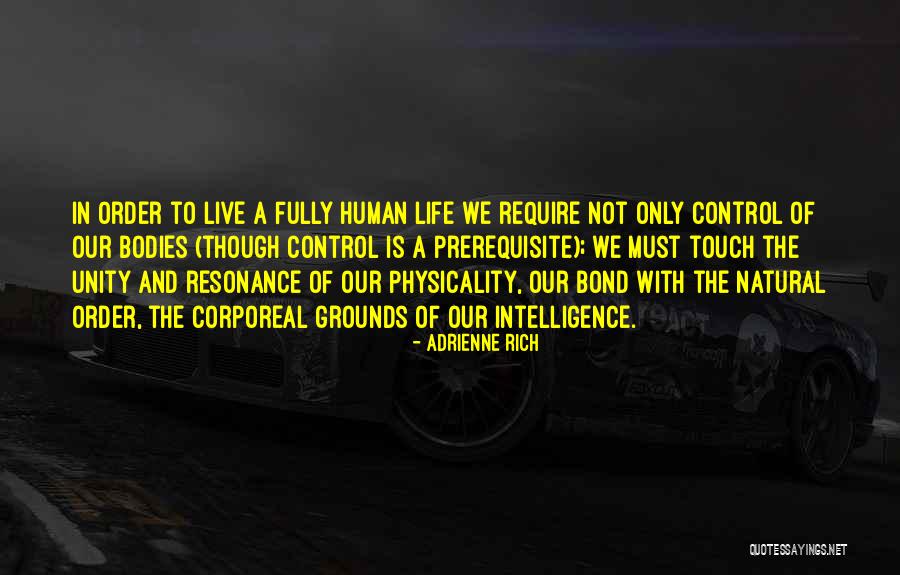 Natural Intelligence Quotes By Adrienne Rich Natural Intelligence Quotes By Adrienne Rich