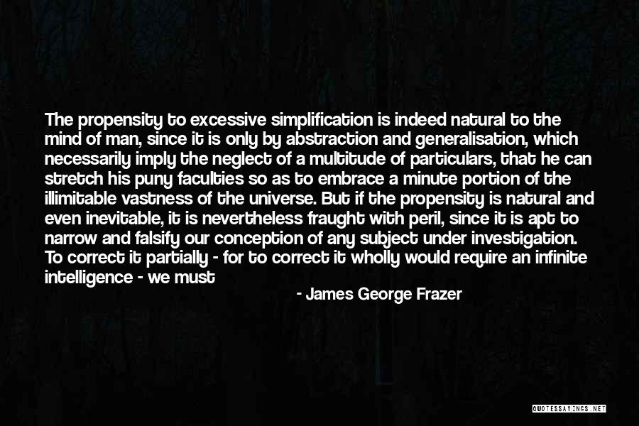 Natural Intelligence Quotes By James George Frazer Natural Intelligence Quotes By James George Frazer