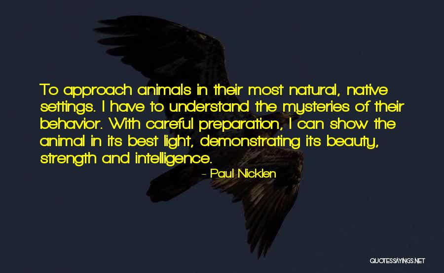 Natural Intelligence Quotes By Paul Nicklen Natural Intelligence Quotes By Paul Nicklen