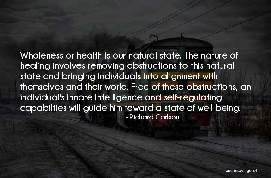 Natural Intelligence Quotes By Richard Carlson Natural Intelligence Quotes By Richard Carlson